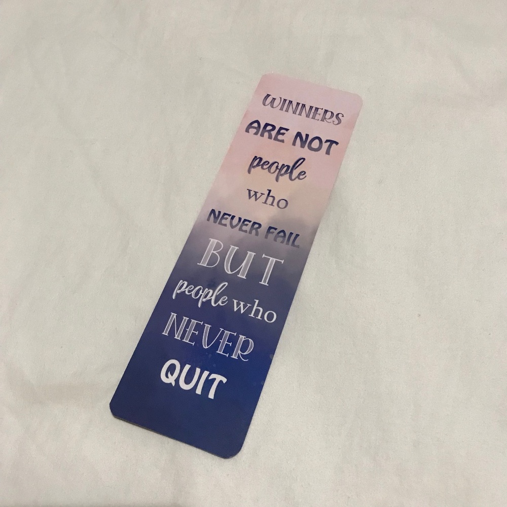 Winners Are People Who Never Fail But People Who Never Quit Bookmark Marvelous